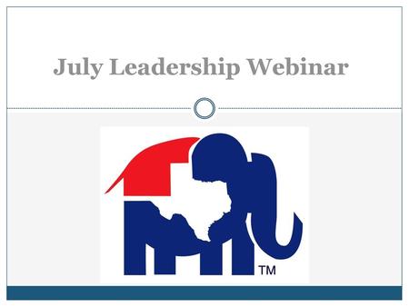 July Leadership Webinar