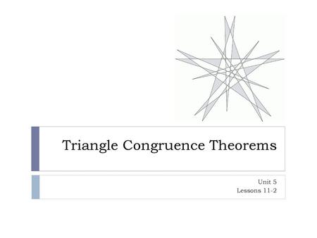 Triangle Congruence Theorems