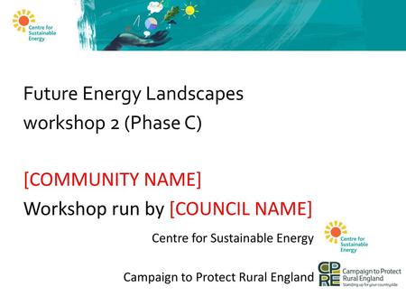 Future Energy Landscapes workshop 2 (Phase C) [COMMUNITY NAME]