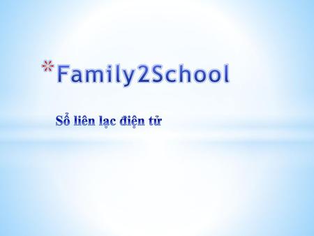 Family2School Sổ liên lạc điện tử.