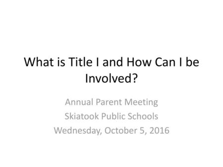 What is Title I and How Can I be Involved?