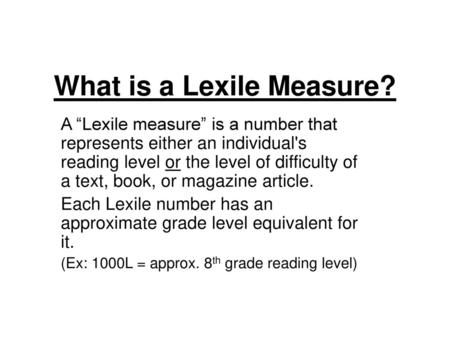 What is a Lexile Measure?