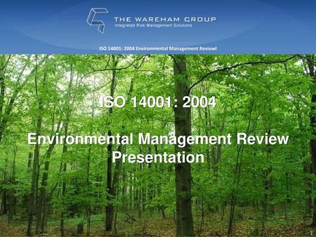 ISO 14001: 2004 Environmental Management Review Presentation