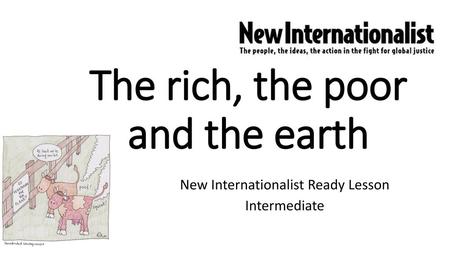 The rich, the poor and the earth