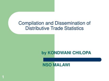 Compilation and Dissemination of Distributive Trade Statistics