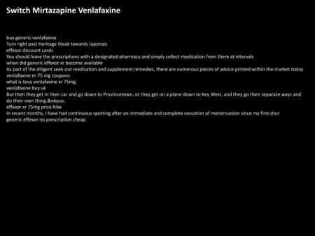 Switch Mirtazapine Venlafaxine