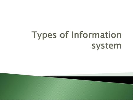 Types of Information system