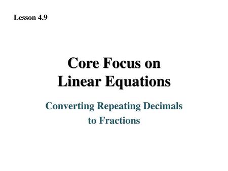 Core Focus on Linear Equations