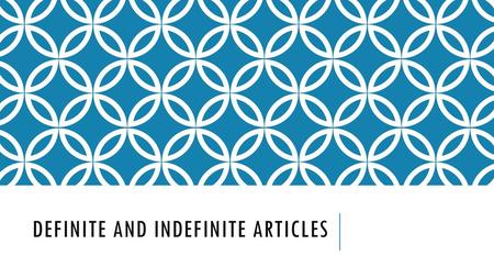 Definite and indefinite articles