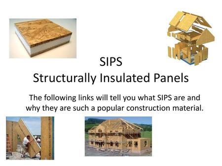 SIPS Structurally Insulated Panels