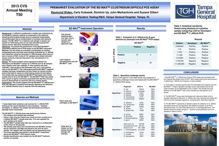 PREMARKET EVALUATION OF THE BD MAXTM CLOSTRIDIUM DIFFICILE PCE ASSAY