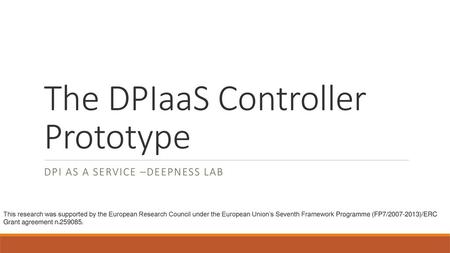 The DPIaaS Controller Prototype