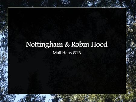 Nottingham & Robin Hood