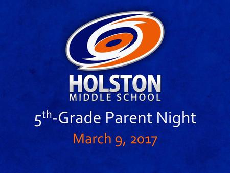 5th-Grade Parent Night March 9, 2017.