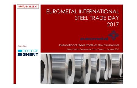 EUROMETAL INTERNATIONAL STEEL TRADE DAY 2017