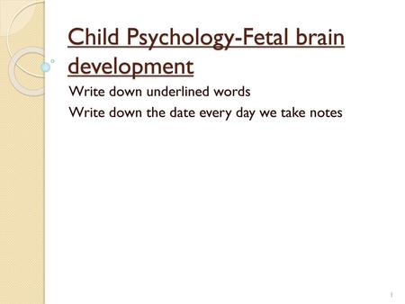 Child Psychology-Fetal brain development