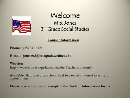 Welcome Mrs. Jones 8th Grade Social Studies