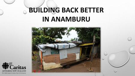 Building back better In Anamburu