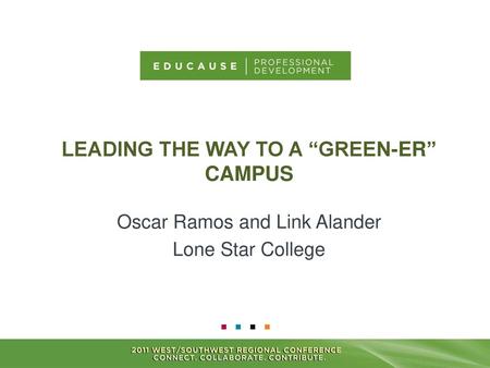 Leading the way to a “Green-er” Campus