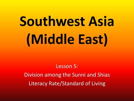 Southwest Asia (Middle East)