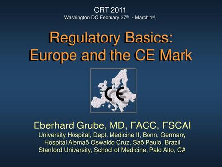 Regulatory Basics: Europe and the CE Mark