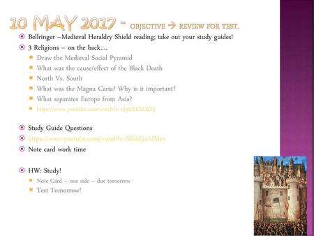 10 May Objective  Review for test.