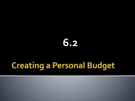 Creating a Personal Budget