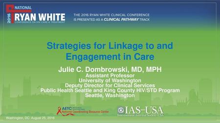 Strategies for Linkage to and Engagement in Care