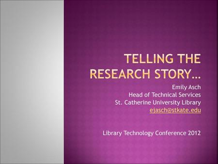 Telling the Research Story…