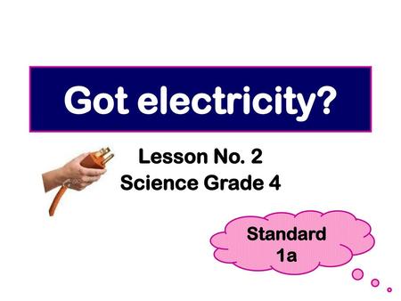 Lesson No. 2 Science Grade 4