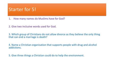 Starter for 5! How many names do Muslims have for God?