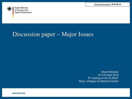 Discussion paper – Major Issues