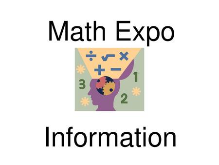 Math Expo Information.