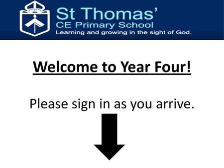 Please sign in as you arrive.