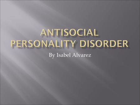 Antisocial personality Disorder