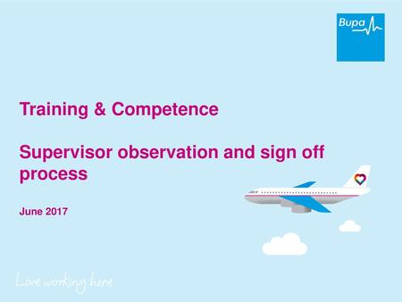 Supervisor observation and sign off process