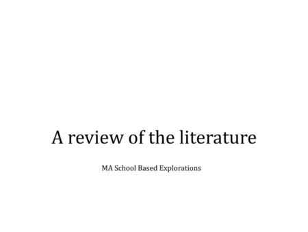 A review of the literature