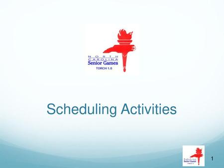 Scheduling Activities