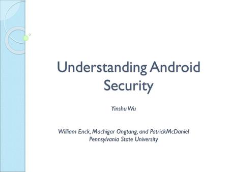 Understanding Android Security