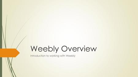 Introduction to working with Weebly