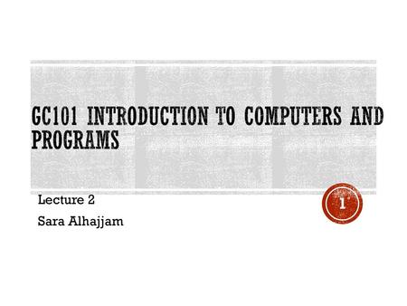 GC101 Introduction to computers and programs