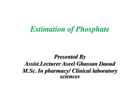 Estimation of Phosphate