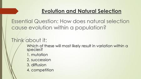 Evolution and Natural Selection