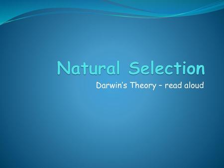 Darwin’s Theory – read aloud