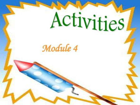 Activities Module 4.