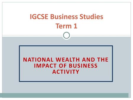 IGCSE Business Studies Term 1