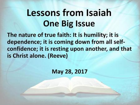 Lessons from Isaiah One Big Issue