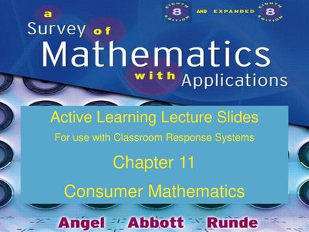 Chapter 11 Consumer Mathematics Active Learning Lecture Slides