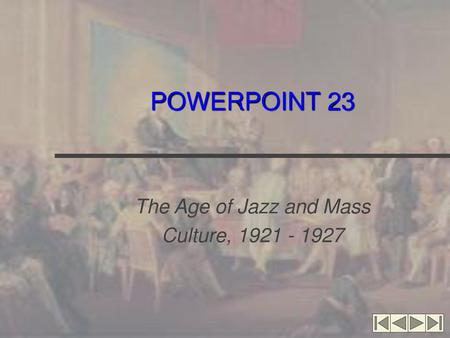 The Age of Jazz and Mass Culture,