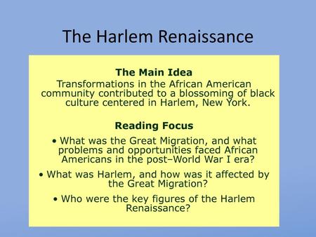 The Harlem Renaissance